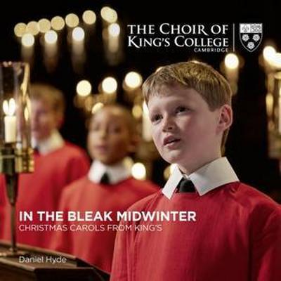 In the bleak Midwinter - Christmas Carols from King’s