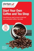 Start Your Own Coffee and Tea Shop