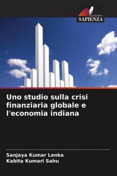 Uno studio sulla crisi finanziaria globale e l’economia indiana