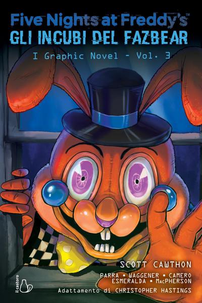 Five nights at Freddy’s. Gli incubi del Fazbear. Il graphic novel. Vol. 3
