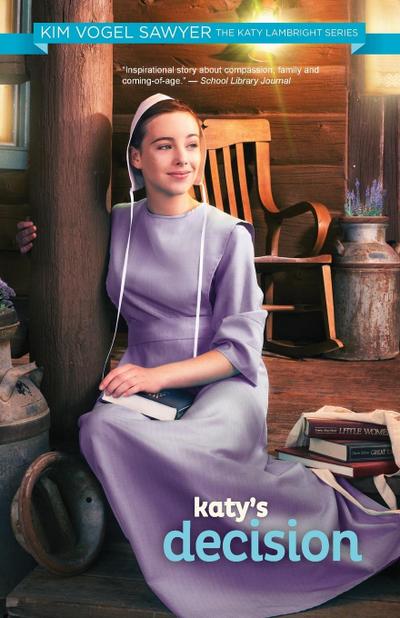 Katy’s Decision