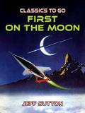 First On The Moon