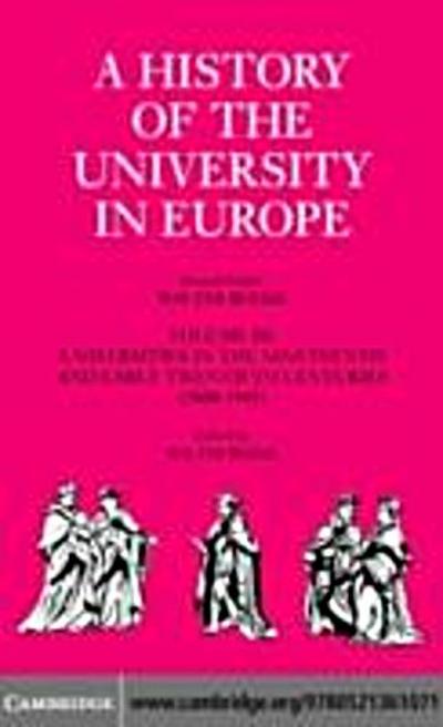 History of the University in Europe: Volume 3, Universities in the Nineteenth and Early Twentieth Centuries (1800-1945)