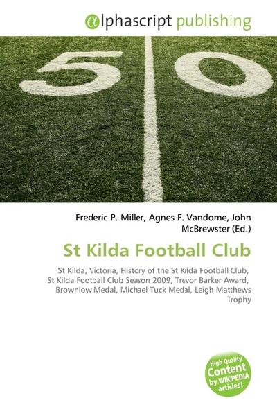St Kilda Football Club - Frederic P. Miller