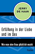 Erfüllung in der Liebe und im Sex
