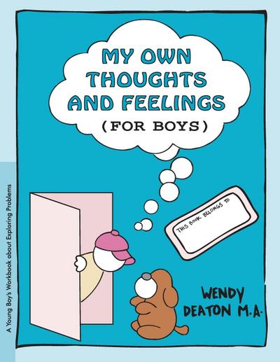 Grow: My Own Thoughts and Feelings (for Boys)