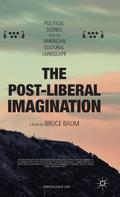 The Post-Liberal Imagination