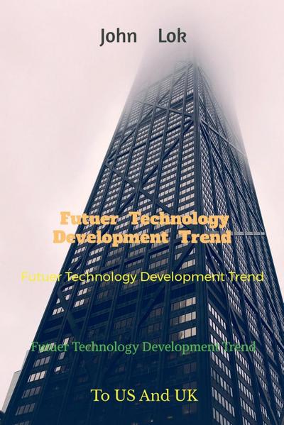 Futuer Technology Development Trend