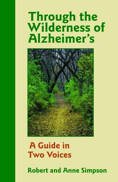 Through the Wilderness of Alzheimer’s