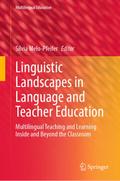 Linguistic Landscapes in Language and Teacher Education