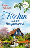 Die Köchin und der Hauptgewinn