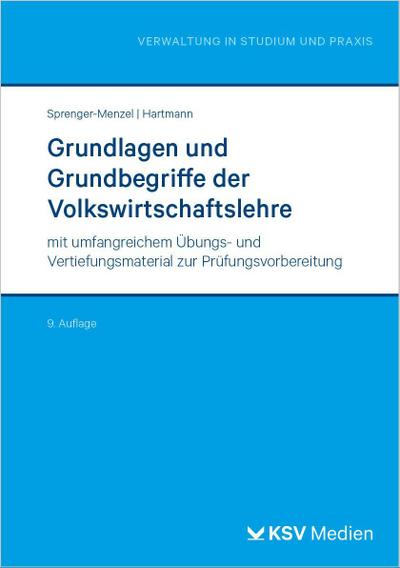 Grundlagen und Grundbegriffe der Volkswirtschaftslehre