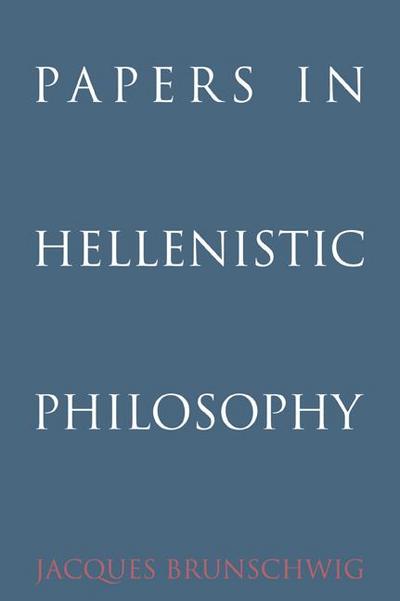 Papers in Hellenistic Philosophy