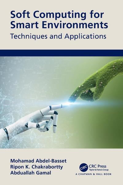 Soft Computing for Smart Environments