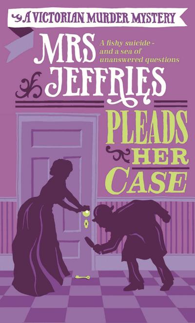 Mrs Jeffries Pleads her Case
