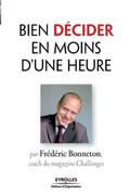 Bien décider en moins d’une heure