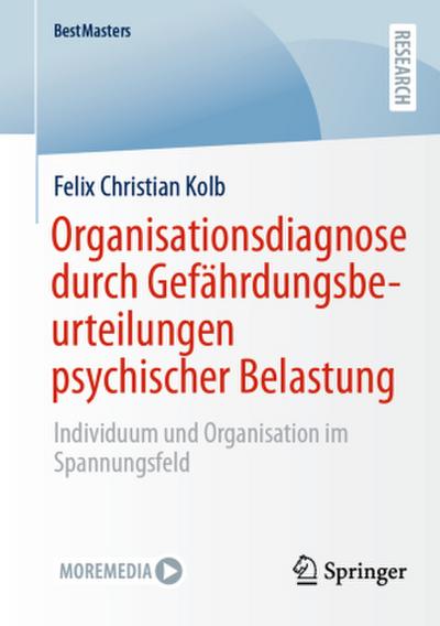 Organisationsdiagnose durch Gefährdungsbeurteilungen psychischer Belastung