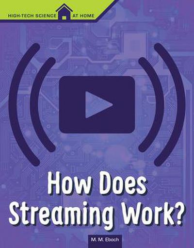 How Does Streaming Work?