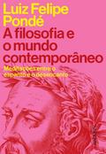 A filosofia e o mundo contemporâneo