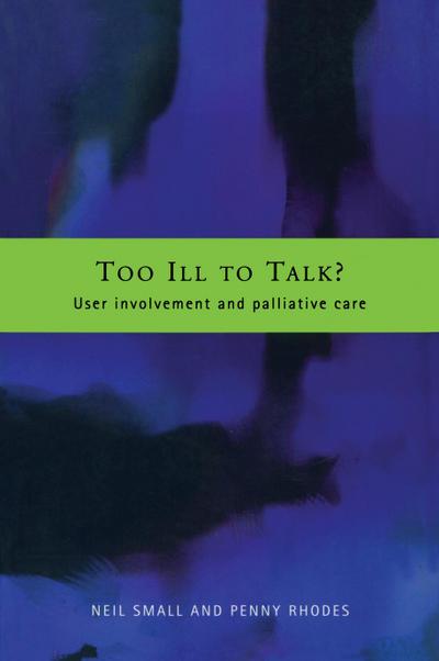 Too Ill to Talk?
