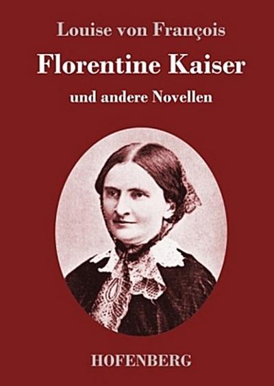 Florentine Kaiser