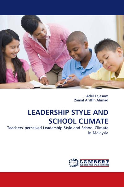 LEADERSHIP STYLE AND SCHOOL CLIMATE