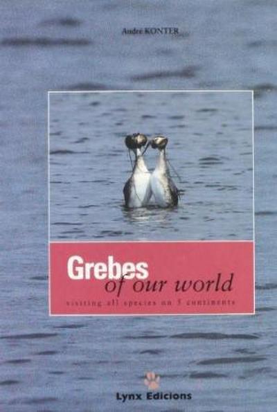 Grebes of our world : visiting all species on 5 continents