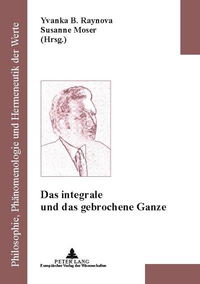 Das integrale und das gebrochene Ganze