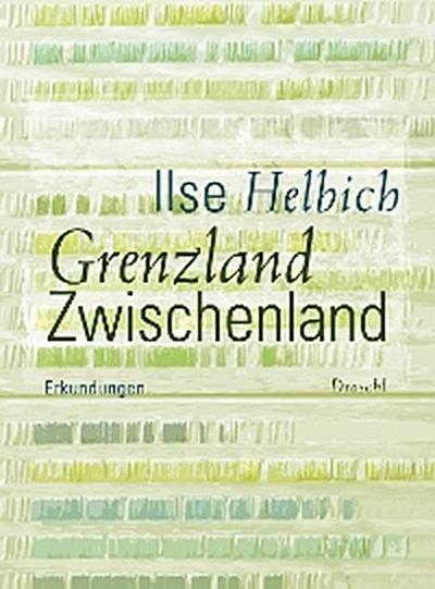 Grenzland Zwischenland