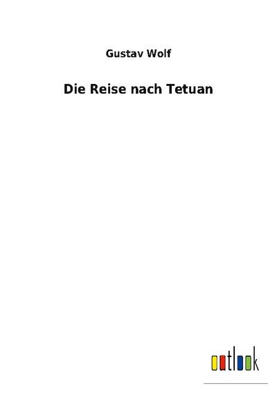 Die Reise nach Tetuan