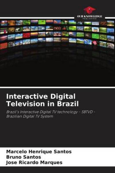 Interactive Digital Television in Brazil