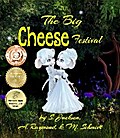 THE BIG CHEESE FESTIVAL