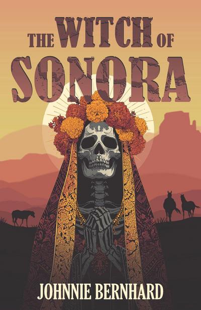 The Witch of Sonora