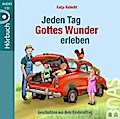 Jeden Tag Gottes Wunder erleben, 1 Audio-CD