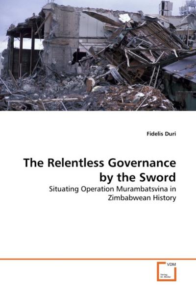 The Relentless Governance by the Sword