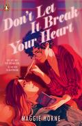 Don’t Let It Break Your Heart