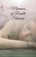 Murmurs of Rainlit Showers