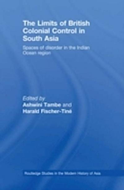 Limits of British Colonial Control in South Asia