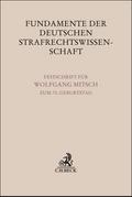 Fundamente der deutschen Strafrechtswissenschaft