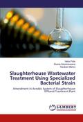 Slaughterhouse Wastewater Treatment Using Speciali