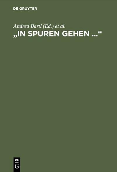 ’In Spuren gehen ...’
