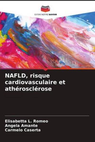 NAFLD, risque cardiovasculaire et athérosclérose