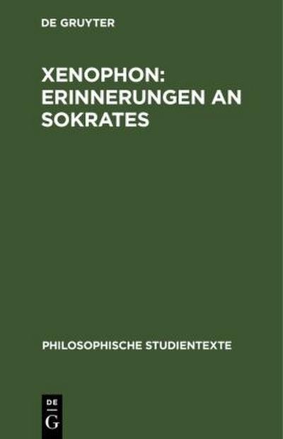 Xenophon: Erinnerungen an Sokrates