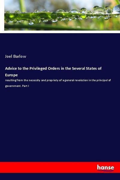 Advice to the Privileged Orders in the Several States of Europe