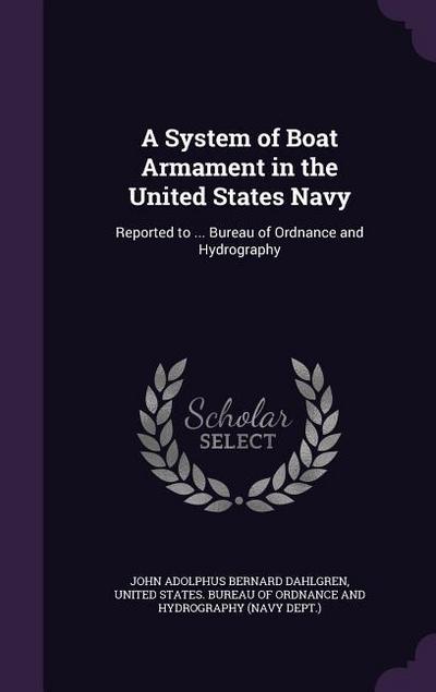 A System of Boat Armament in the United States Navy