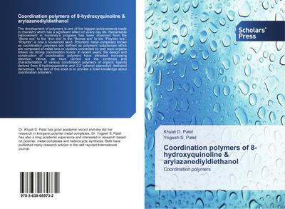 Coordination polymers of 8-hydroxyquinoline & arylazanediyldiethanol