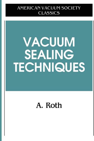 Vacuum Sealing Techniques