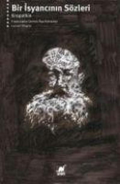 Bir Isyancinin Sözleri