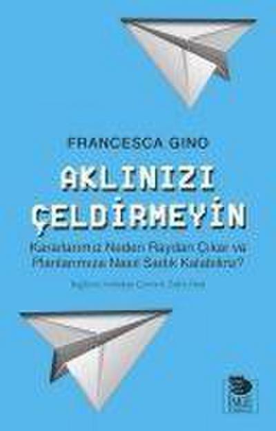 Aklinizi Celdirmeyin