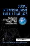 Social Intrapreneurism and All That Jazz